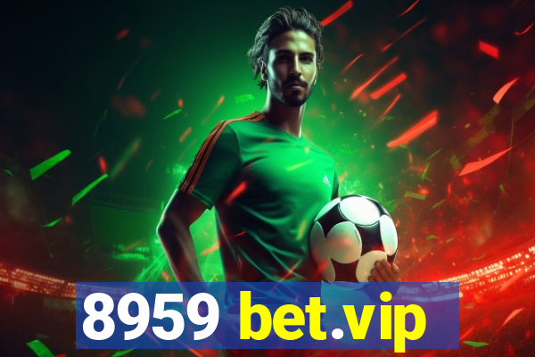 8959 bet.vip